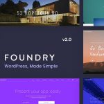 [Get] Foundry v2.0.0 – Multipurpose, Multi-Concept WP Theme