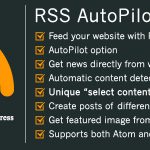 [Get] RSS AutoPilot v1.2.0 – unique content extractor