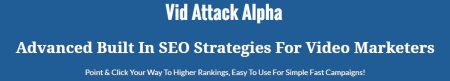 Vid Attack Alpha X 4.4