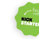 Ultimate Guide: How to Make a Successful Kickstarter Campaign