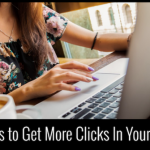 14 Ways to Get More Clicks In Your Emails